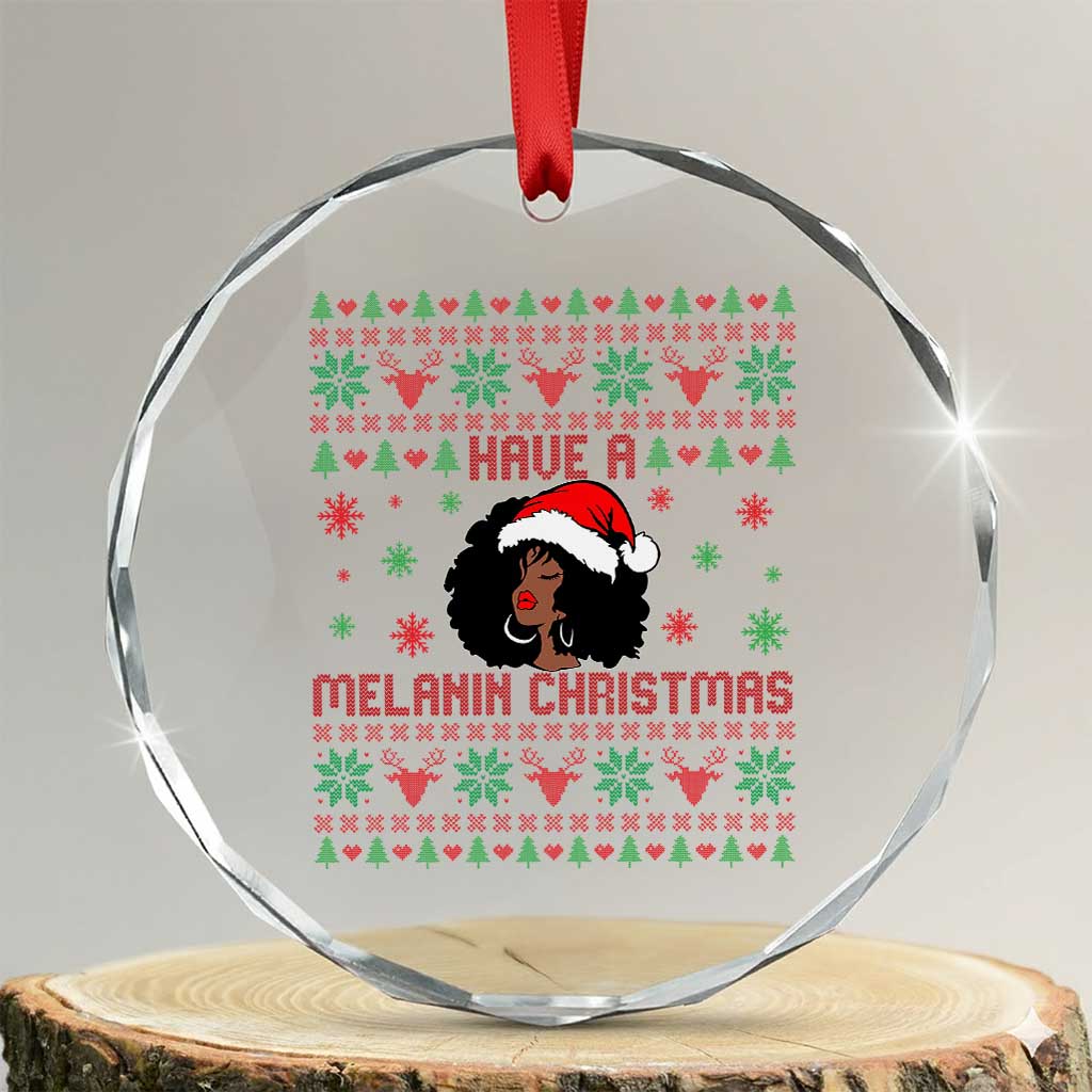 Have A Melanin Christmas Crystal Glass Ornament Cute Black Santa Girl Ugly Xmas - Wonder Print Shop