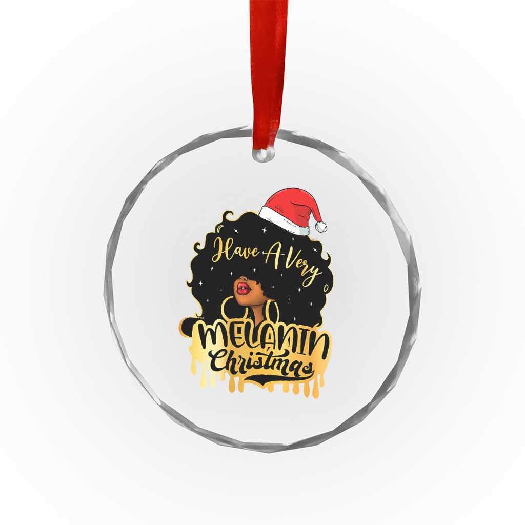 Have A Melanin Xmas African American Santa Girl Xmas Crystal Glass Ornament TS11
