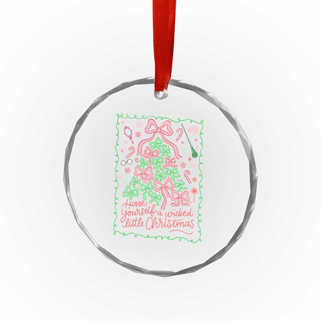 Have Yourself A Wicked Little Christmas Crystal Glass Ornament Funny Xmas Wizard Princess - Wonder Print Shop