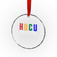 HBCU A History of Black Excellence Crystal Glass Ornament College Pride Statement Celebrating African American Achievement