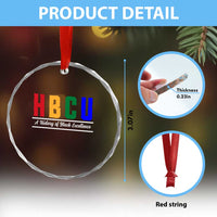 HBCU A History of Black Excellence Crystal Glass Ornament College Pride Statement Celebrating African American Achievement