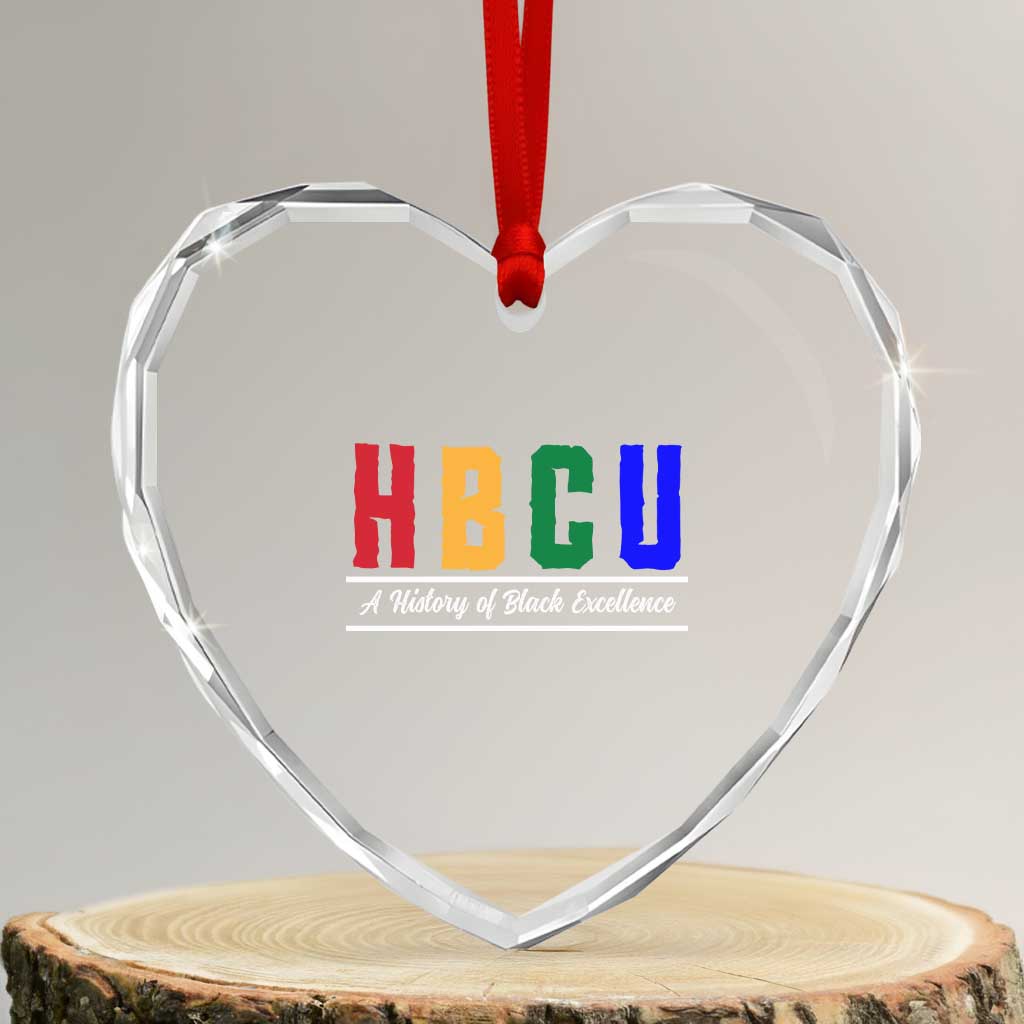 HBCU A History of Black Excellence Heart Crystal Glass Ornament College Pride Statement Celebrating African American Achievement
