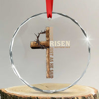 He Is Not Here For He Is Risen Just As He Said Crystal Glass Ornament Christian Easter Day Religious Bible Verse Cross - Wonder Print Shop
