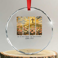 He Is Not Here He Is Risen Crystal Glass Ornament Christian Easter Bible Verse