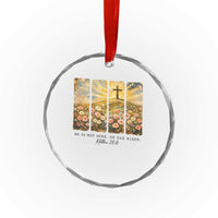 He Is Not Here He Is Risen Crystal Glass Ornament Christian Easter Bible Verse