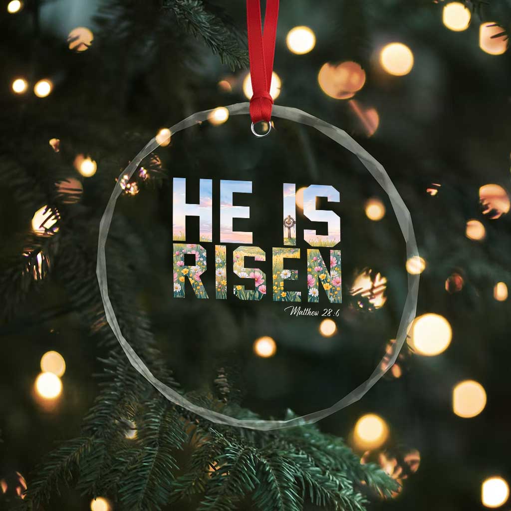 He Is Risen Matthew 28:6 Floral Christian Easter Crystal Glass Ornament Spring Flowers Cross Landscape Faith Inspirational Gift