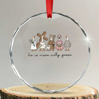 He Is Risen Silly Goose Crystal Glass Ornament Funny Christian Easter