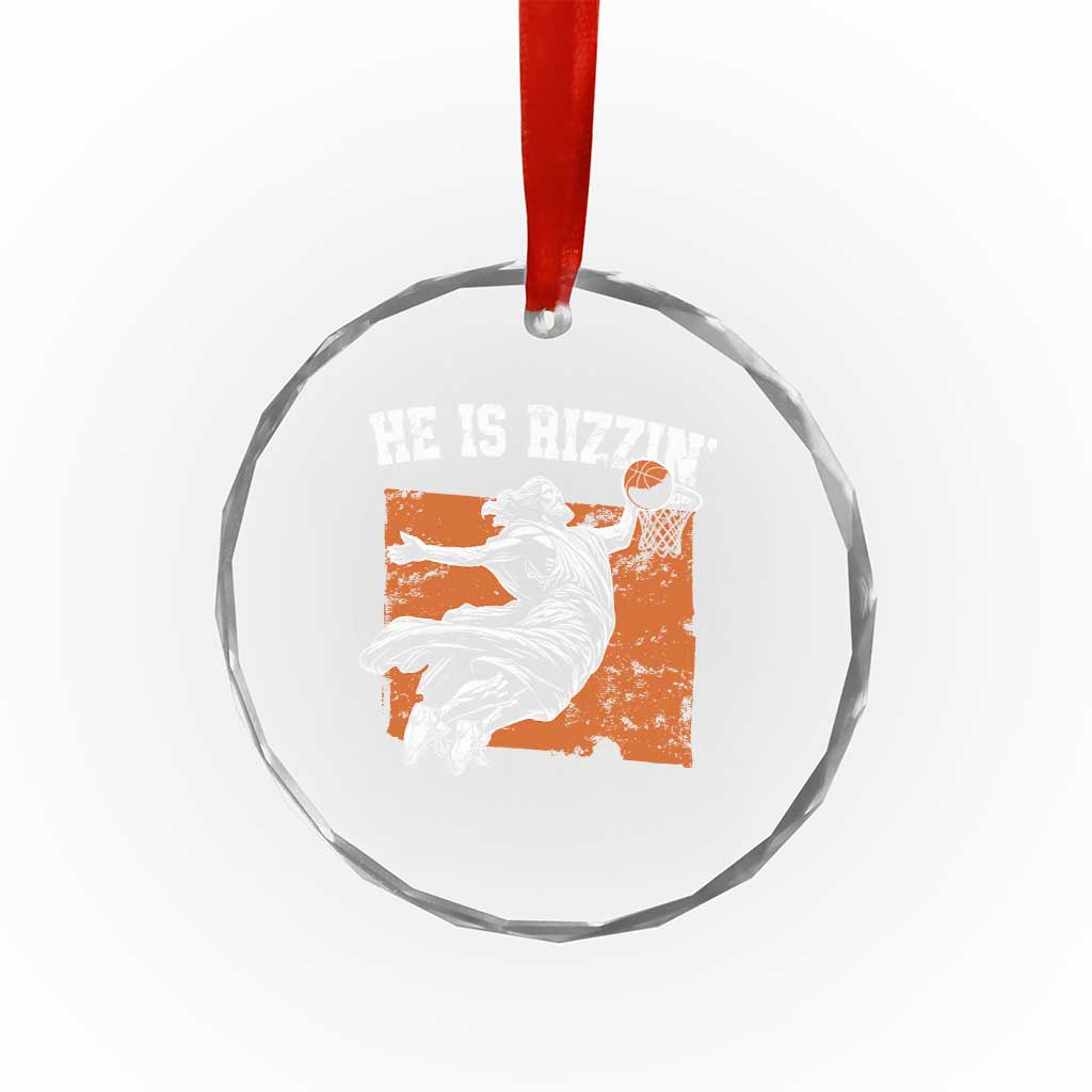 He is Rizzin Crystal Glass Ornament Funny Jesus Playing Basketball Vintage Faith - Wonder Print Shop