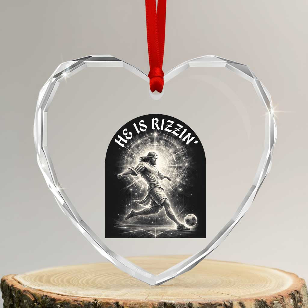 He Is Rizzin Heart Crystal Glass Ornament Funny Christian Faith Soccer Player Gift