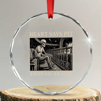 Heart Says Pit Knees Say Balcony Crystal Glass Ornament Funny Concert Quote - Wonder Print Shop