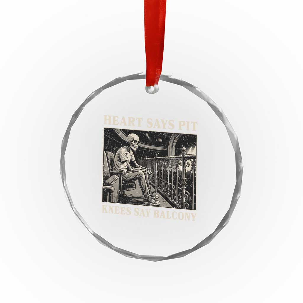 Heart Says Pit Knees Say Balcony Crystal Glass Ornament Funny Concert Quote - Wonder Print Shop