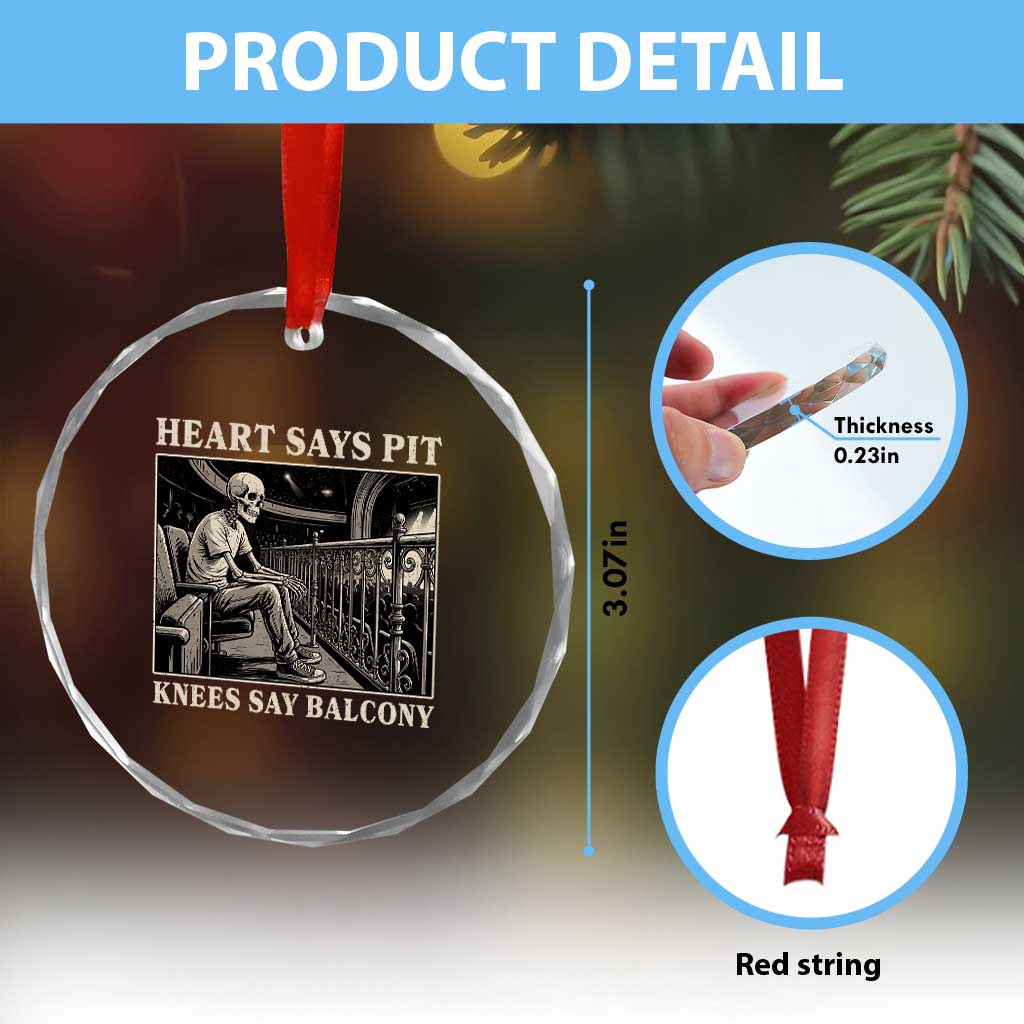 Heart Says Pit Knees Say Balcony Crystal Glass Ornament Funny Concert Quote - Wonder Print Shop