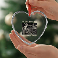 Heart Says Pit Knees Say Balcony Heart Crystal Glass Ornament Funny Concert Quote - Wonder Print Shop