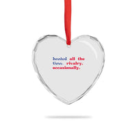 Heated All The Time Rivalry Occasionally Heart Crystal Glass Ornament Funny Quote Humor