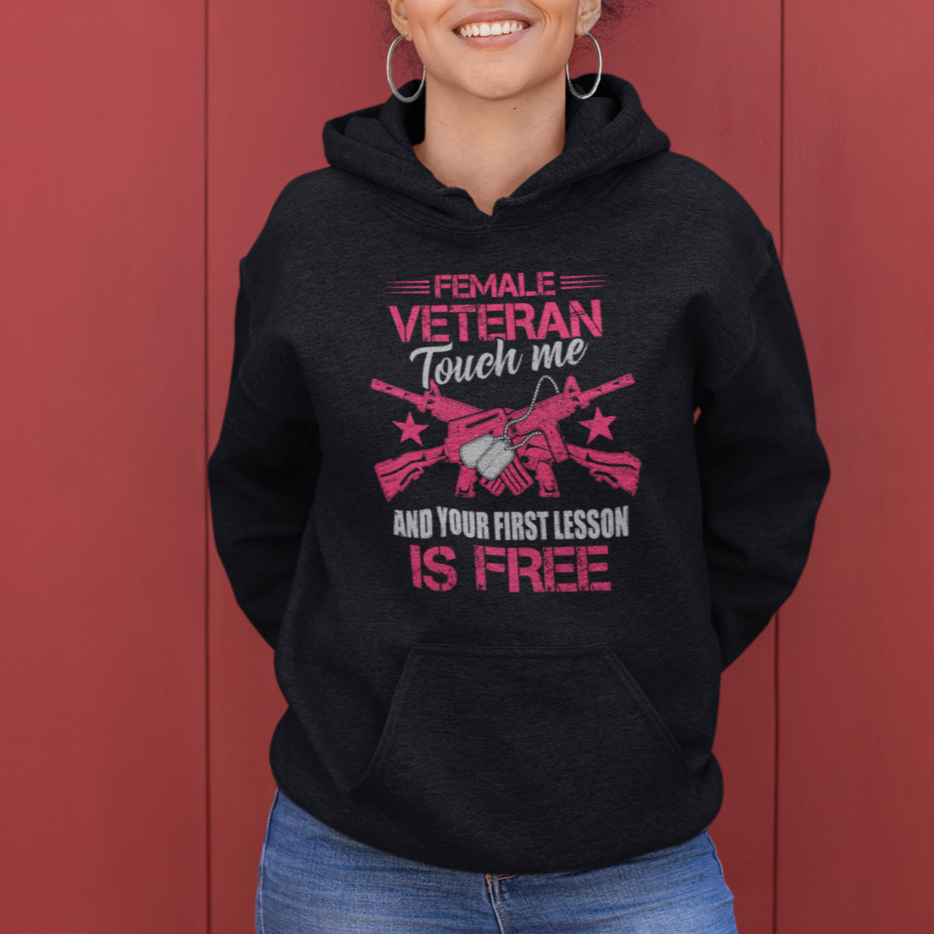 Female Veteran Hoodie Touch Me And Your First Lesson Is Free Strong Women Dog Tags - Wonder Print Shop