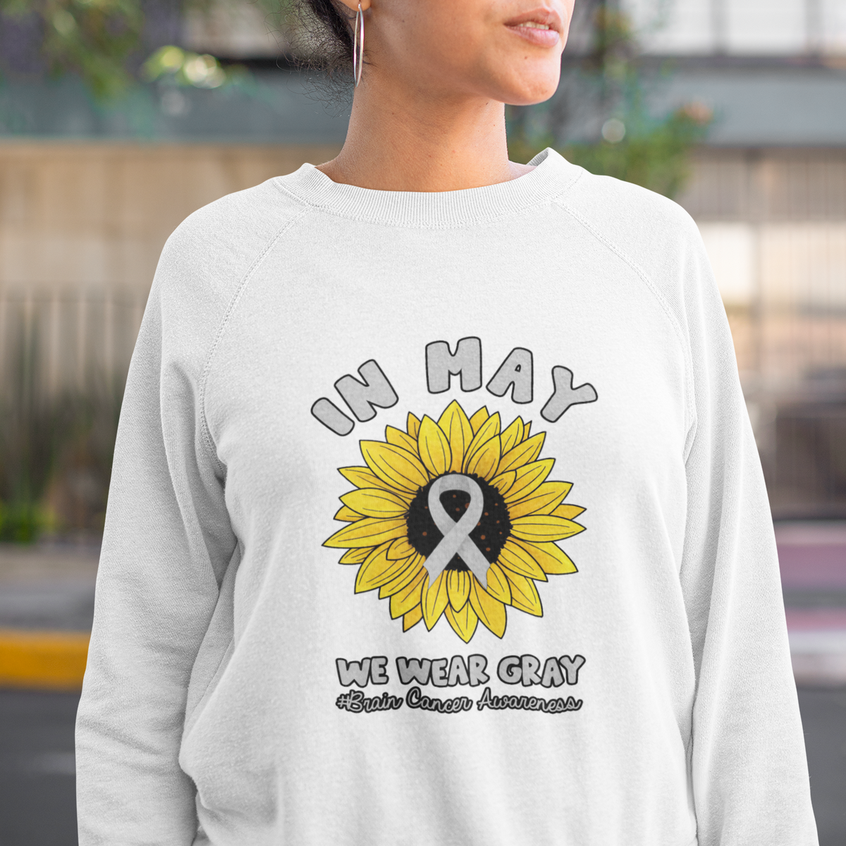 Brain Cancer Sweatshirt In May We Wear Gray Brain Cancer Awareness Month Sunflower - Wonder Print Shop