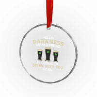 Hello Darkness My Old Friend Funny Irish Stout Beer Crystal Glass Ornament St. Patrick’s Day Drinking Humor Craft Brew Lovers
