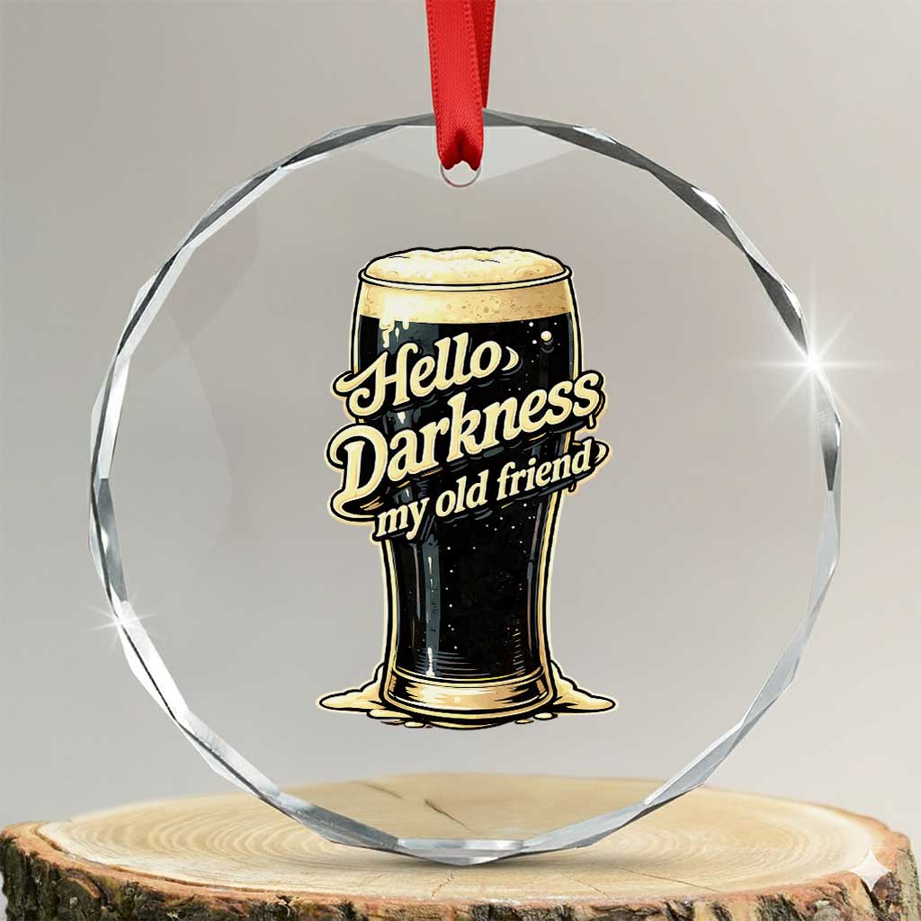 Hello Darkness My Old Friend Funny Stout Beer Crystal Glass Ornament Vintage Craft Brew Lovers