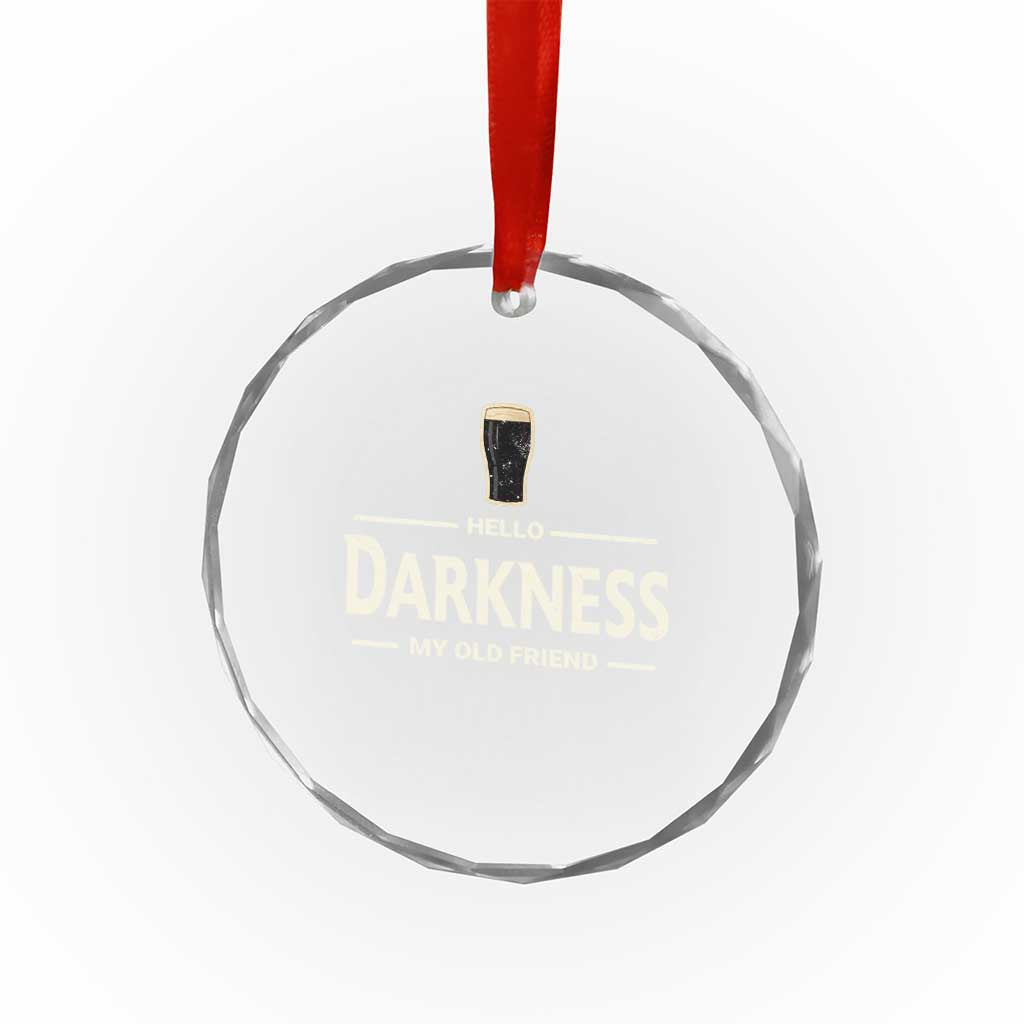 Hello Darkness My Old Friend Funny Stout Beer Lover Crystal Glass Ornament Craft Brew Fans