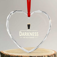 Hello Darkness My Old Friend Funny Stout Beer Lover Heart Crystal Glass Ornament Craft Brew Fans