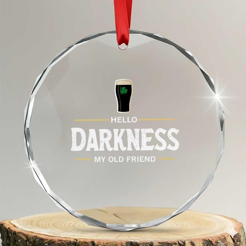 Hello Darkness My Old Friend Irish Beer Crystal Glass Ornament Funny Drinking St Patricks Day Party Shamrock