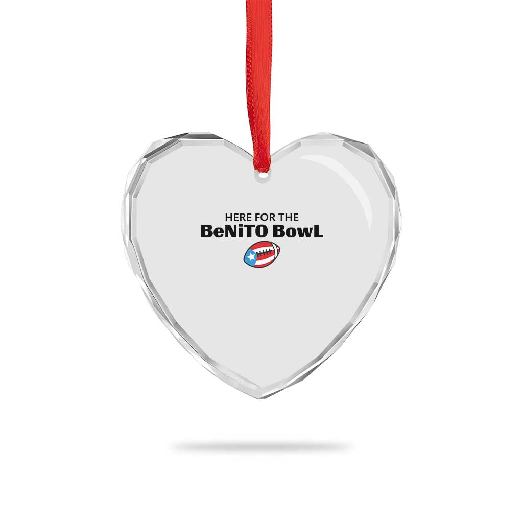 Here For The Benito Bowl Heart Crystal Glass Ornament Funny Puerto Rican Football Party Celebration