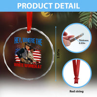 Hey Where The White Women At 4th of July Meme 70s Movie Crystal Glass Ornament