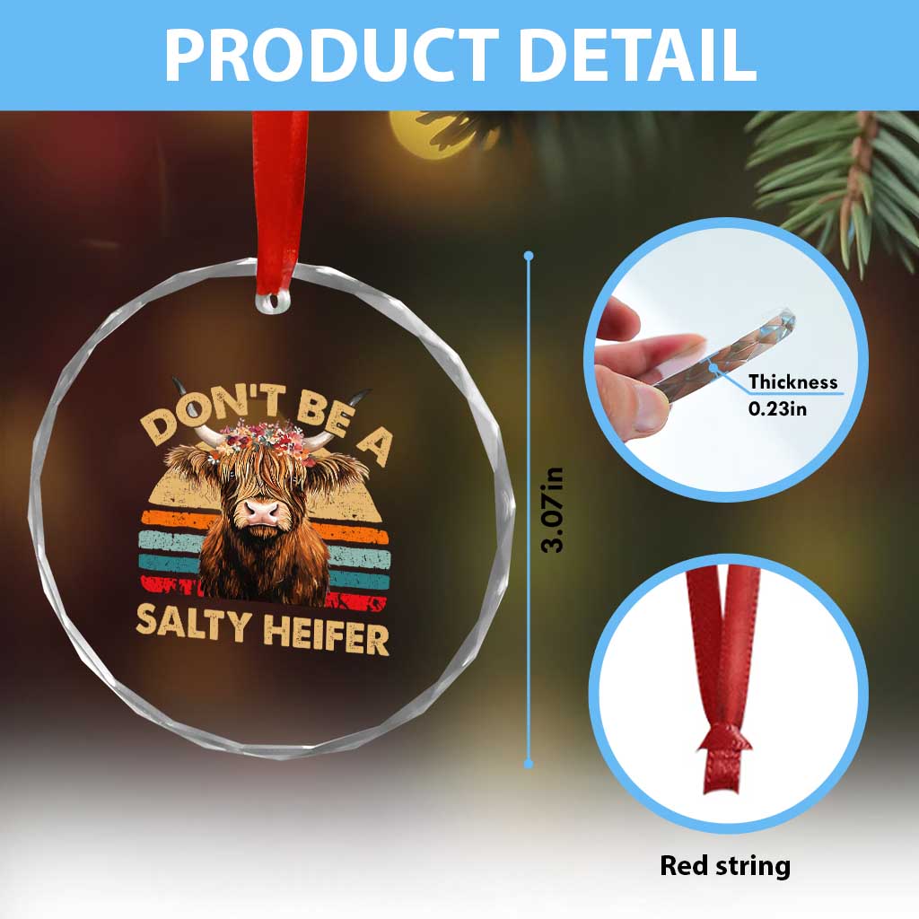 Highland Cow Crystal Glass Ornament Dont Be A Salty Heifer - Wonder Print Shop