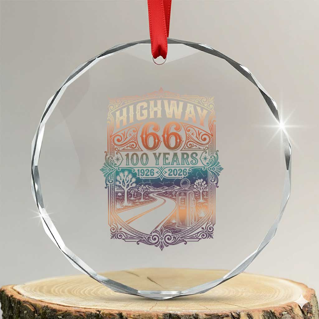 Highway 66 100 Years of the Mother Road Crystal Glass Ornament Centennial 1926-2026 Desert Oasis Retro Rainbow Graphic