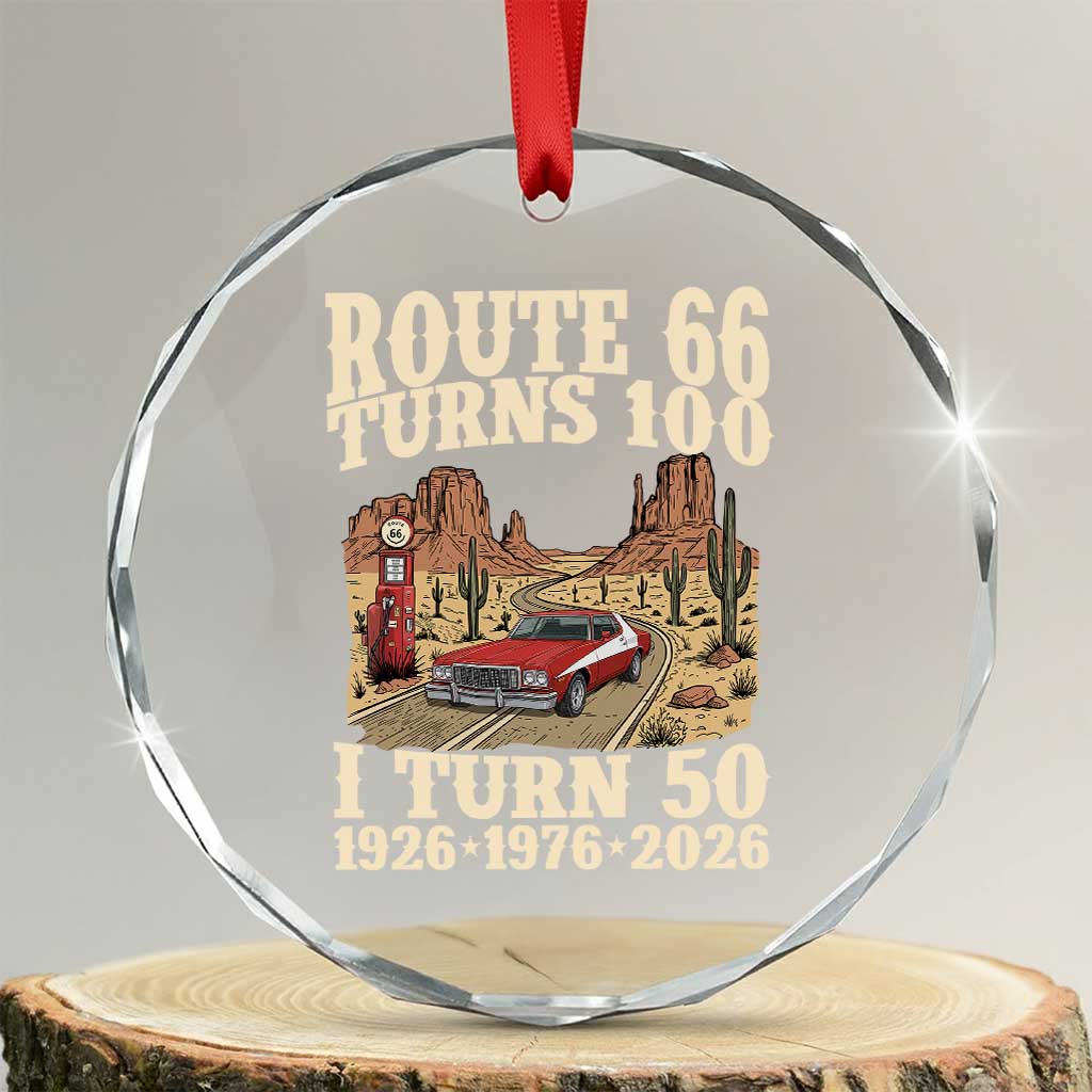 Highway 66 Turn 100 I Turn 50 Crystal Glass Ornament Vintage 1976 Road Sign American Muscle Car Lover 50 Year Old Gift
