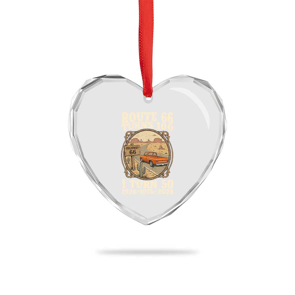 Highway 66 Turn 100 I Turn 50 Heart Crystal Glass Ornament Vintage 100 Years 100 Year Centennial Anniversary Souvenir 1926-2026