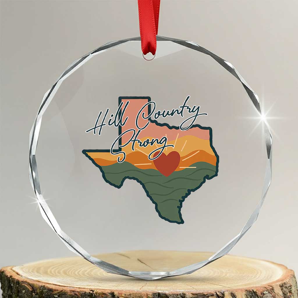 Hill Country Strong Crystal Glass Ornament Texas Pride for Resilient Texans Retro - Wonder Print Shop