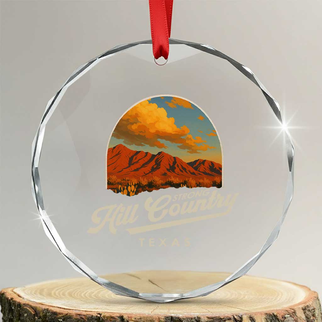 Hill Country Strong Crystal Glass Ornament Texas Support Retro Enchanted Rock - Wonder Print Shop