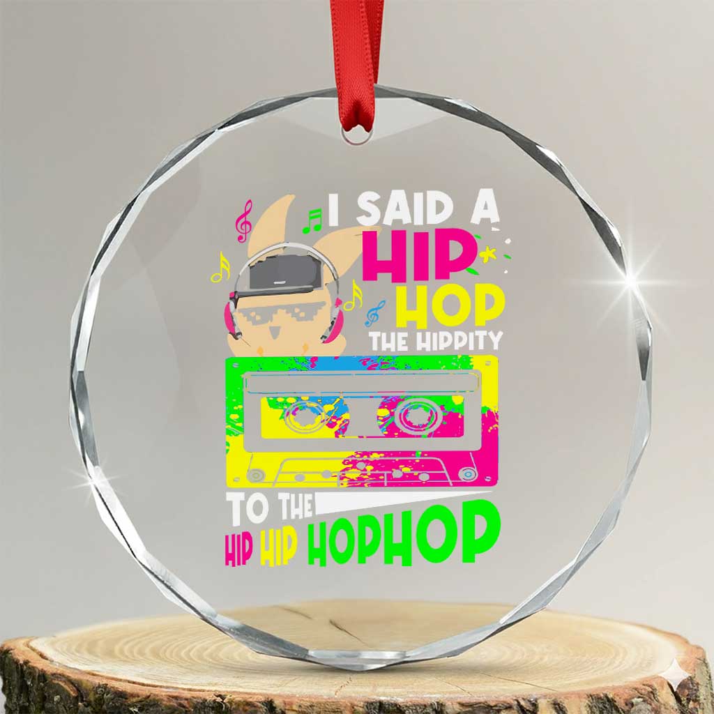 Hip Hop Easter Bunny Crystal Glass Ornament Funny Hippity Cool Rabbit Lovers Toddler - Wonder Print Shop