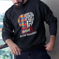 Autism Awareness Sweatshirt Her Fight Is My Fight Mom Dad Parents Support - Wonder Print Shop