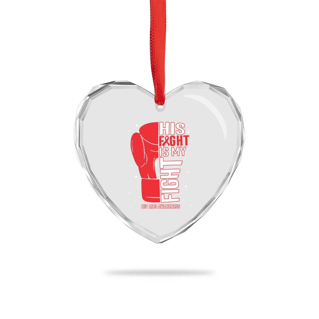 His Fight Is My Fight Heart Crystal Glass Ornament Red Ribbon HIV Awareness Boxing Gift - Wonder Print Shop