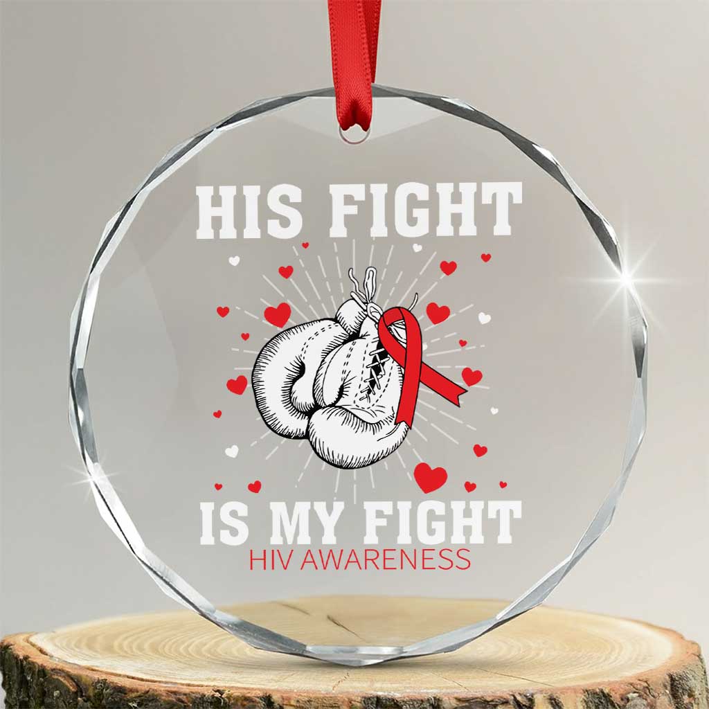 His Fight Is My Fight HIV Warrior Crystal Glass Ornament Red Ribbon Boxing Gift - Wonder Print Shop