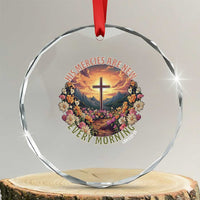 His Mercies Are New Every Morning Crystal Glass Ornament Good Friday Religious Christian Bible Verse - Wonder Print Shop