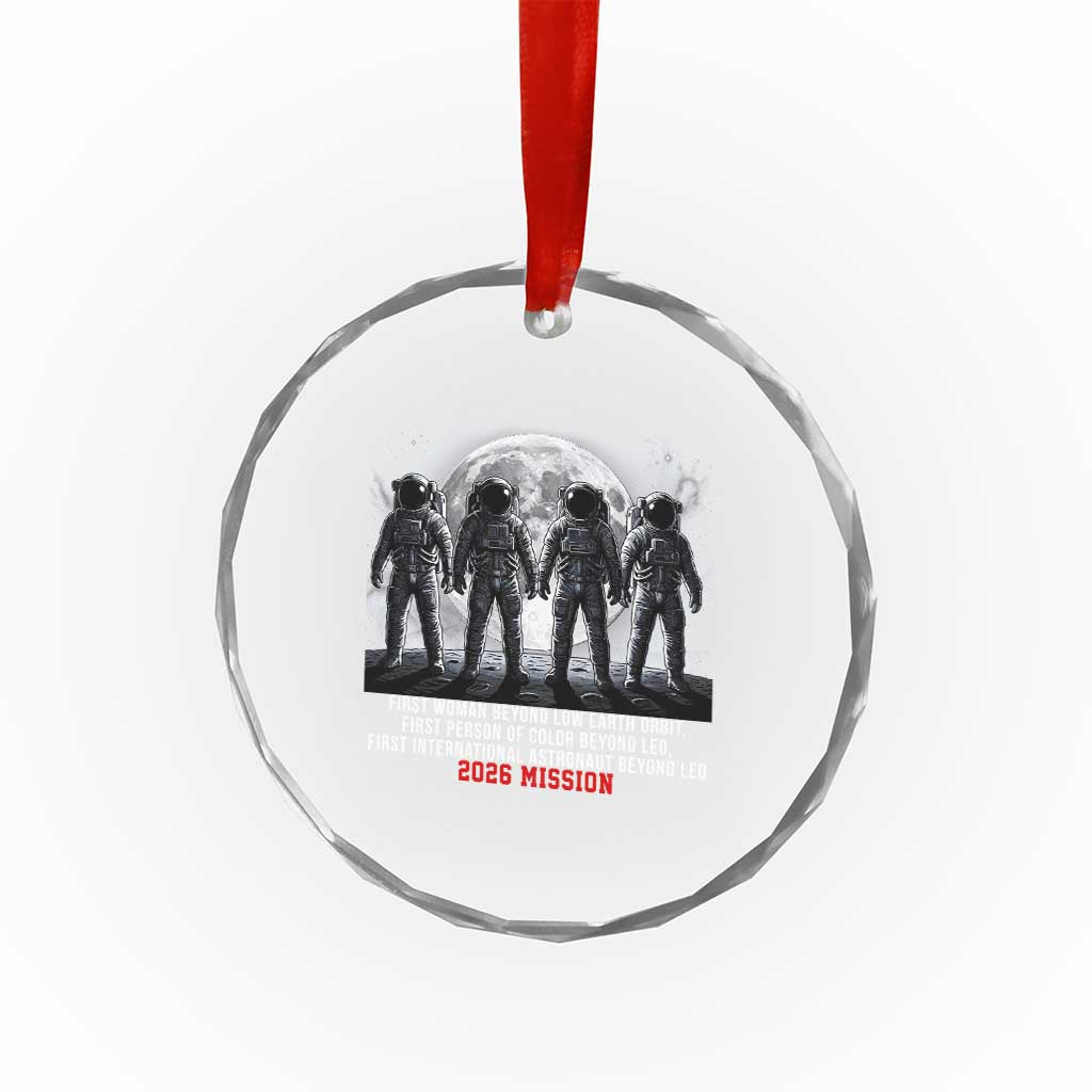 Historic 2026 Lunar Mission Crew Celebration Crystal Glass Ornament Proud To Be Beyond Low Earth Orbit