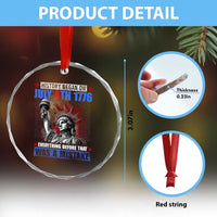History Began July 4th 1776 Crystal Glass Ornament Bold Patriotic Statement Statue of Liberty TS02