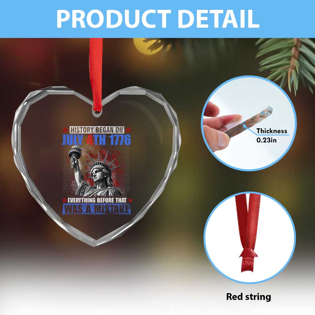 History Began July 4th 1776 Heart Crystal Glass Ornament Bold Patriotic Statement Statue of Liberty - Wonder Print Shop