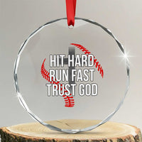 Hit Hard Run Fast Trust God Christian Baseball Crystal Glass Ornament
