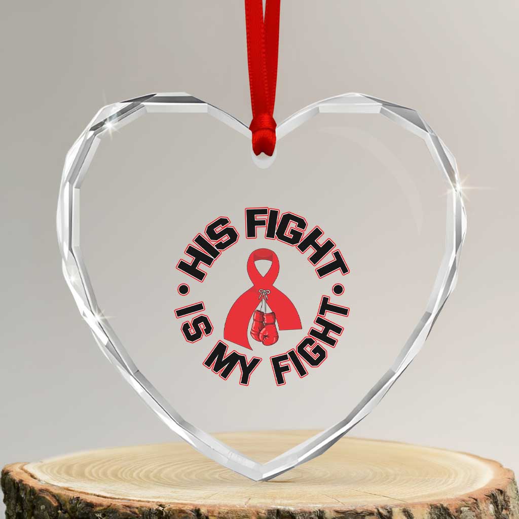 HIV Warrior His Fight Is My Fight Heart Crystal Glass Ornament Red Ribbon Boxing Gift - Wonder Print Shop