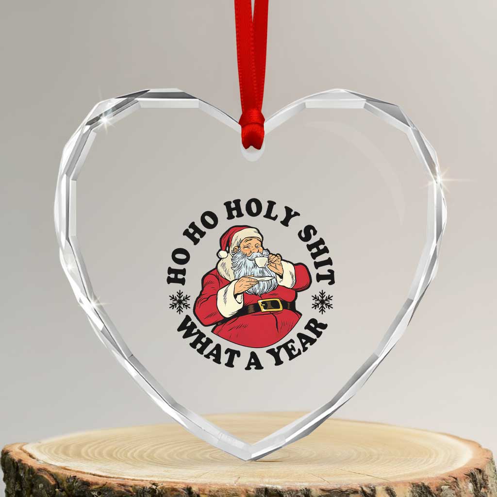 Ho Ho Holy Shit What A Year Heart Crystal Glass Ornament Funny Christmas Santa - Wonder Print Shop