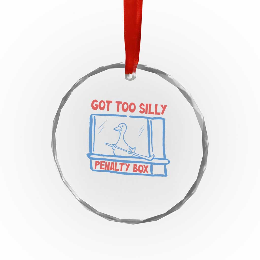 Hockey Got Too Silly Penalty Box Crystal Glass Ornament Silly Goose Meme