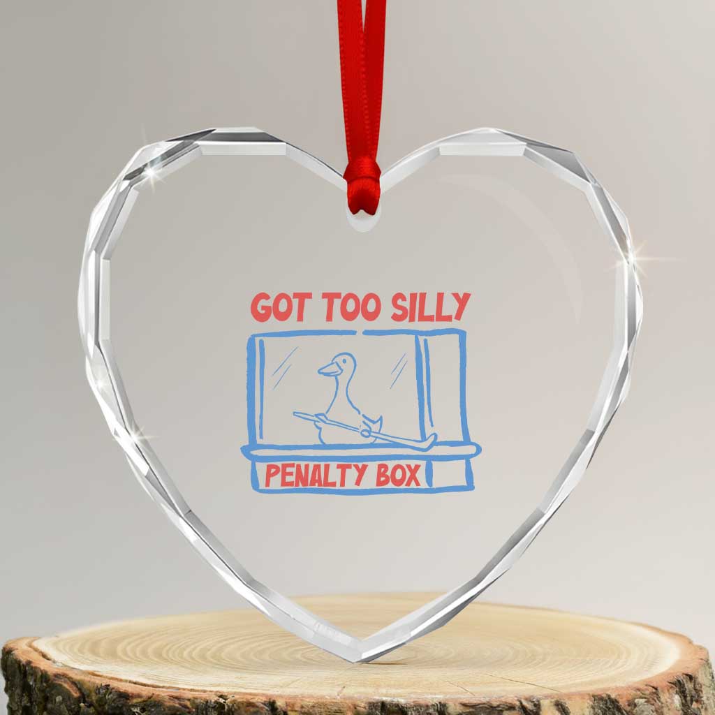 Hockey Got Too Silly Penalty Box Heart Crystal Glass Ornament Silly Goose Meme