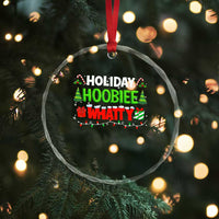 Holiday Hoobie Whatty Crystal Glass Ornament Funny Christmas Movie - Wonder Print Shop