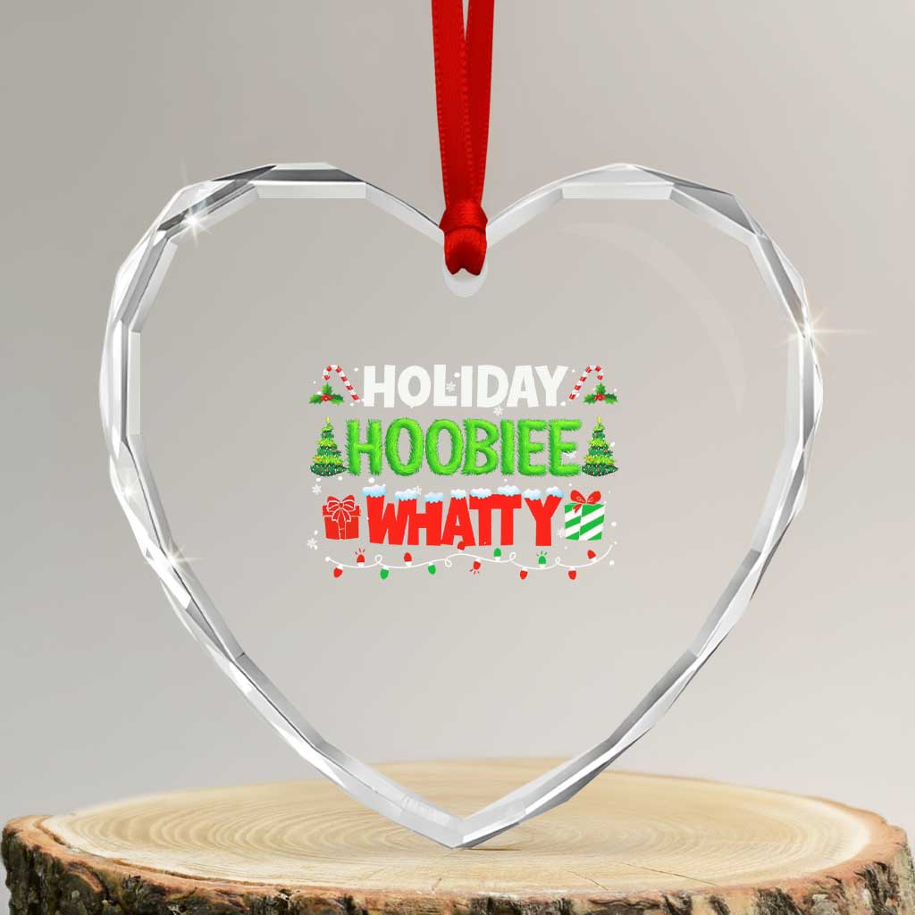 Holiday Hoobie Whatty Heart Crystal Glass Ornament Funny Christmas Movie - Wonder Print Shop