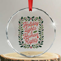 Holiday Lights And Human Rights Crystal Glass Ornament Christmas Activists Freedom Gift - Wonder Print Shop