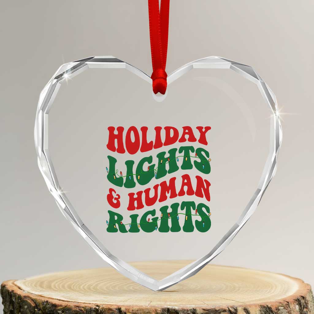 Holiday Lights And Human Rights Heart Crystal Glass Ornament Supporter Gift For Civil Rights - Wonder Print Shop